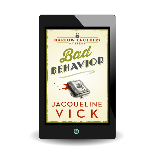 Bad Behavior EBOOK (Book 2 in the Harlow Brothers Mysteries)